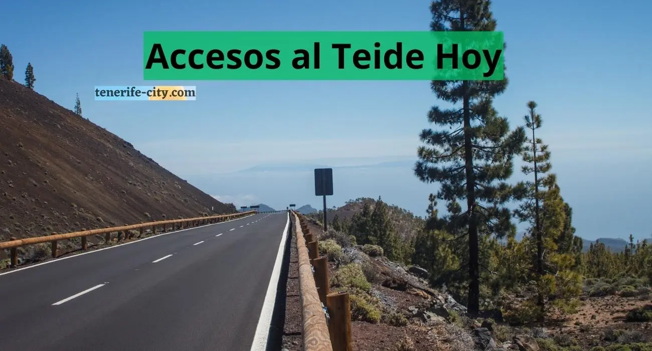 ¿Cómo están los accesos al Teide hoy?